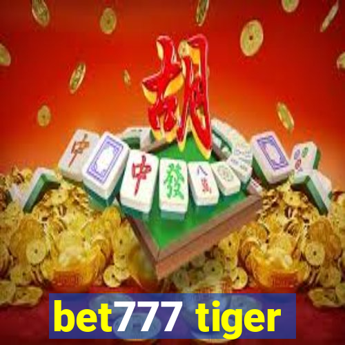 bet777 tiger